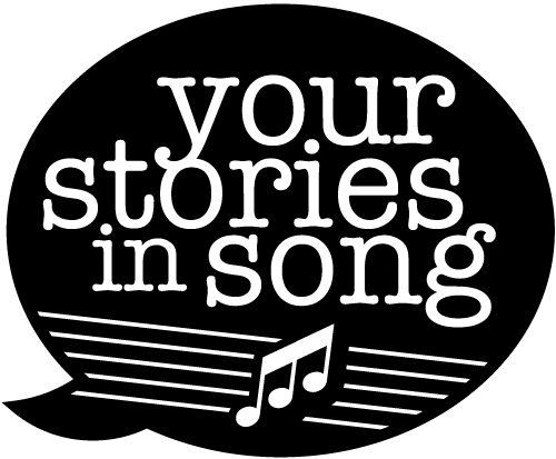 Your Stories In Song